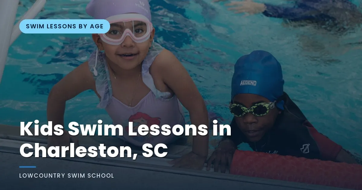 Kids Swim Lessons in Charleston, SC - LowCountry Swim School, Charleston SC