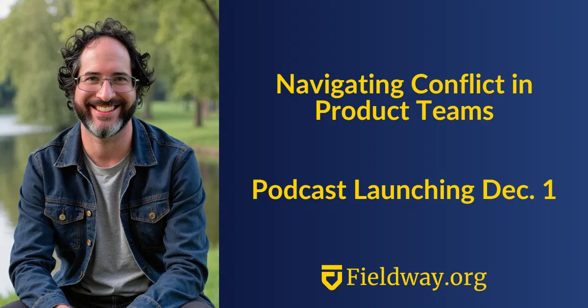 Image of Matthew Stublefield with the text, "Navigating Conflict in Product Teams"