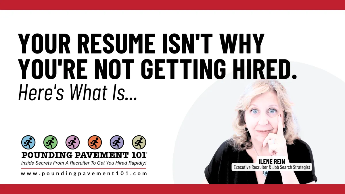 Your Resume Isn't Why You're Not Getting Hired.