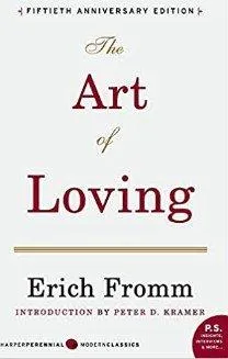 The Art of Loving Erich Fromm