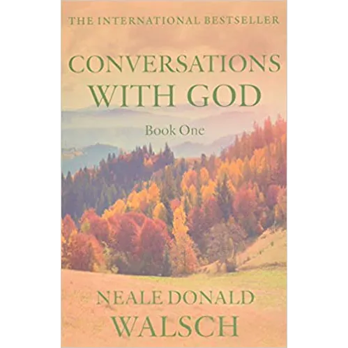 Conversations with God Book One Neale Donald Walsch