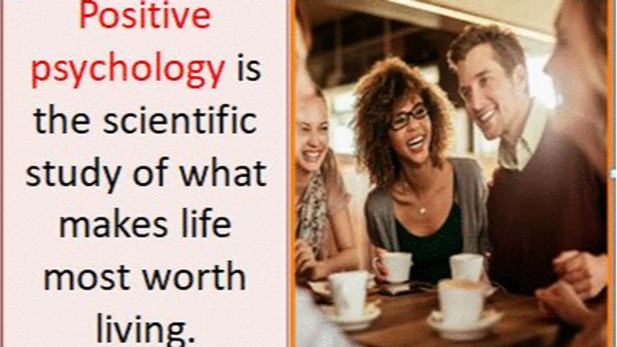 What is Positive Psychology?