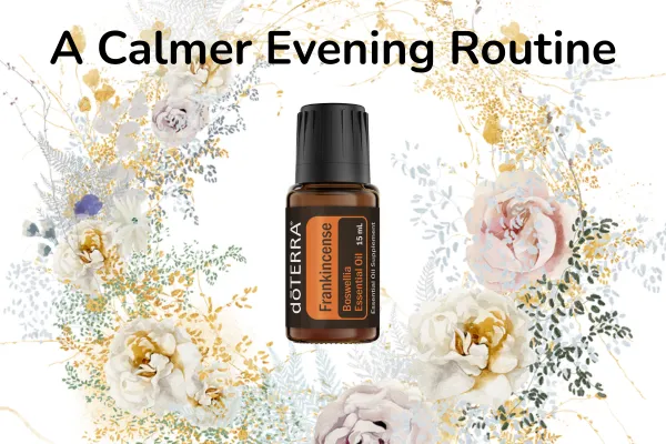 A Calmer Evening Routine