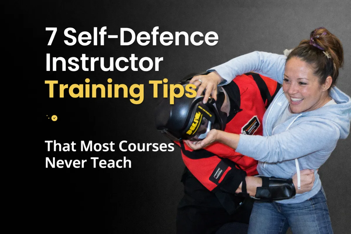 7 Self-Defence Instructor Training Tips Most Courses Never Teach