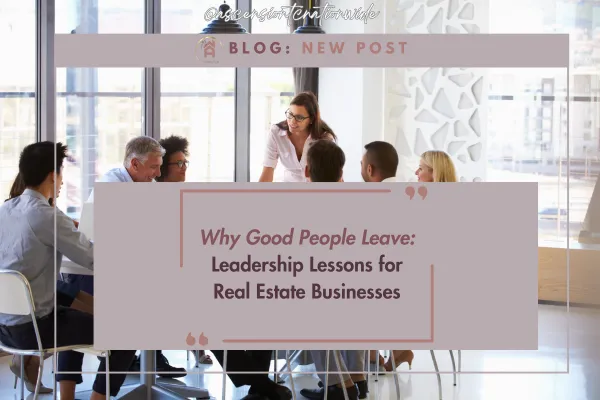 Real estate business leader reflecting on communication, team retention, and professional relationships