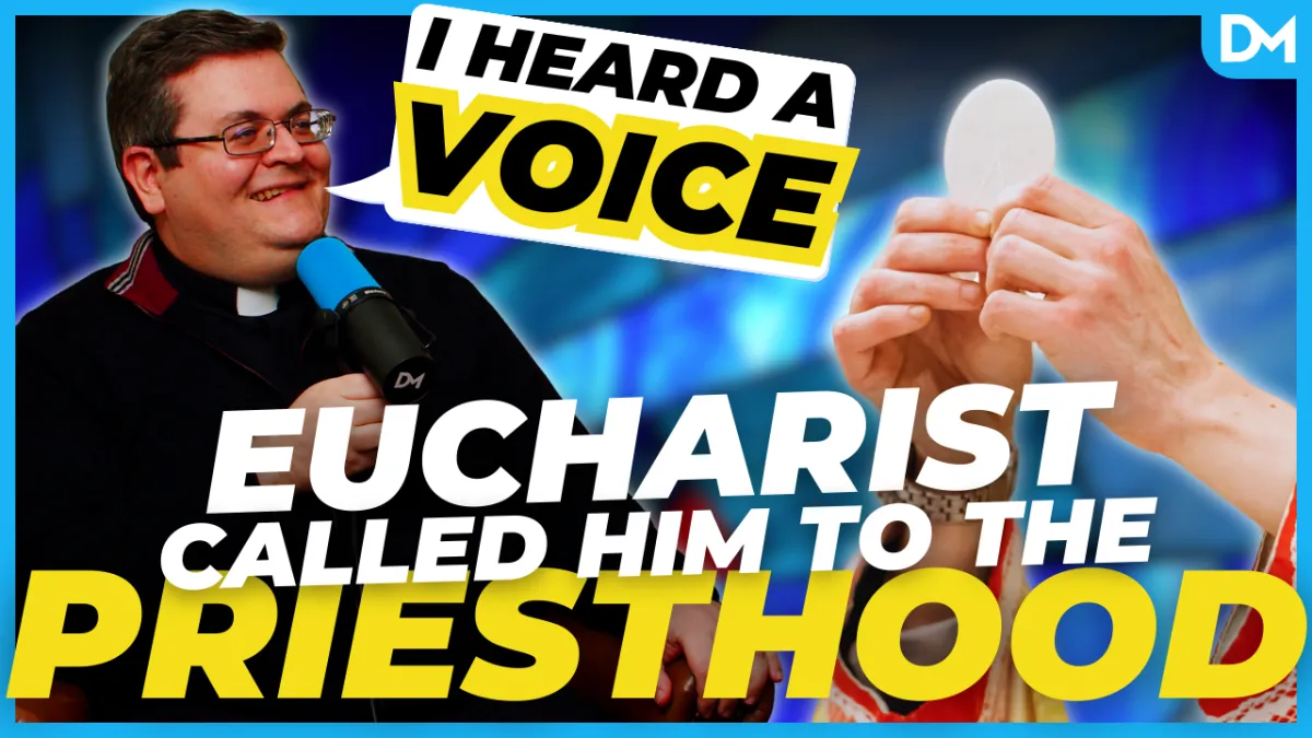 Eucharist Called Him To The Priesthood - I heard a voice