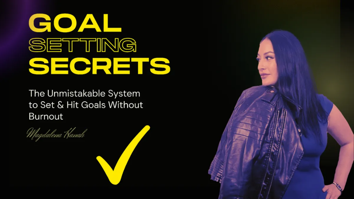 Goal Setting Secrets Magdalena Hanah