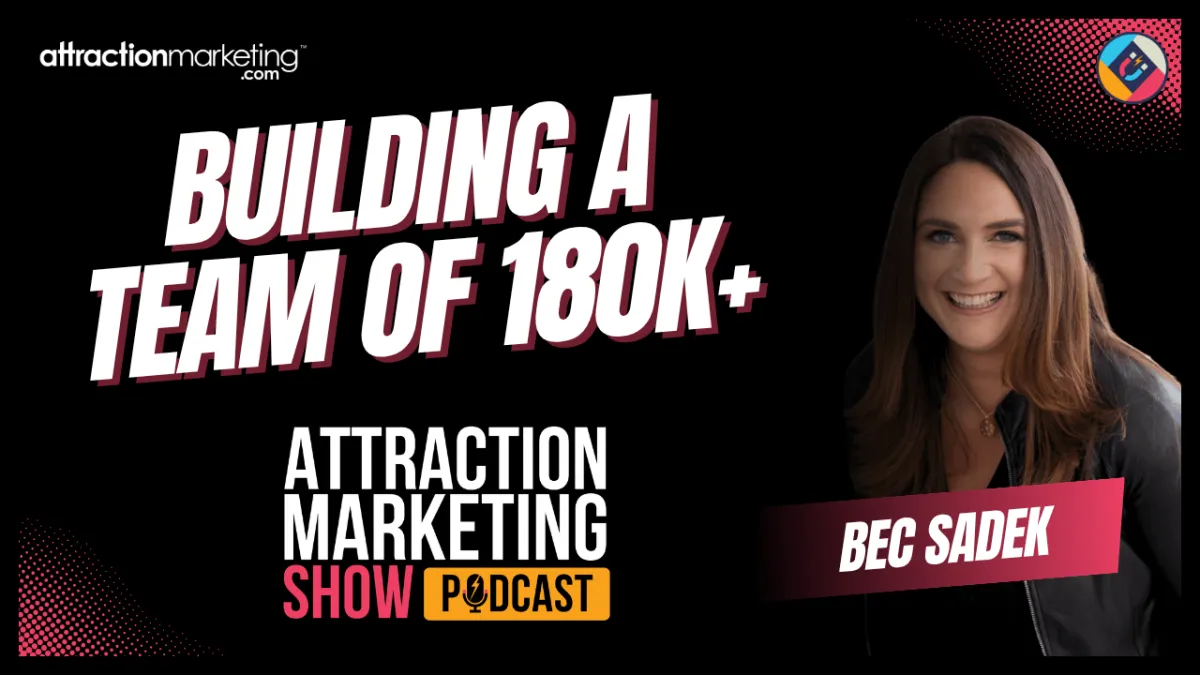 From Door to Door to Building a Team of 180K+  | Episode, Part 4 