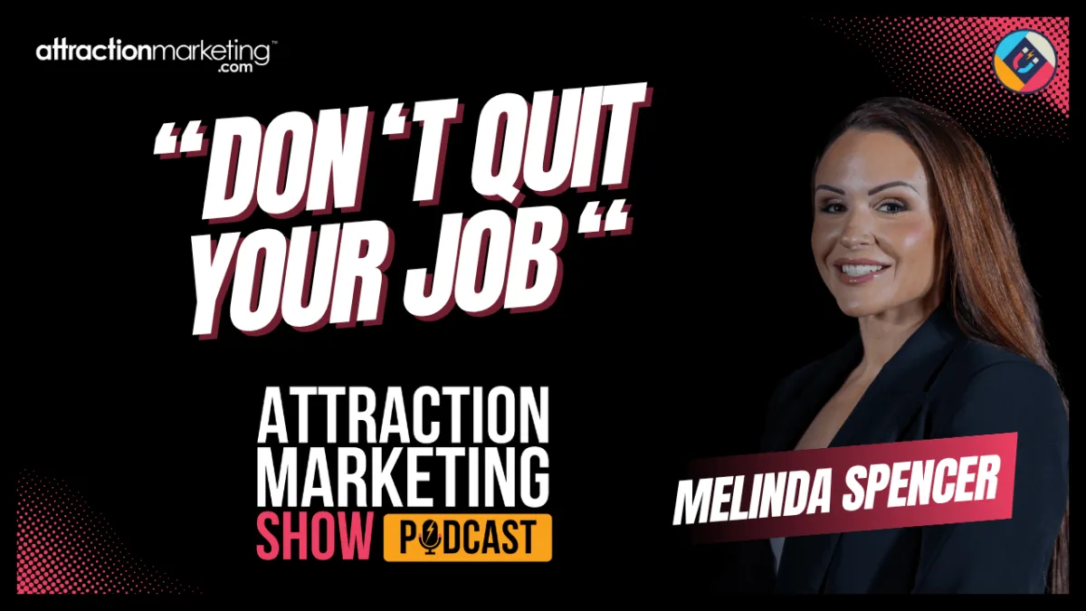Melinda Spencer: Why She Tells Her Team "Don't Quit Your Job" | Episode 7