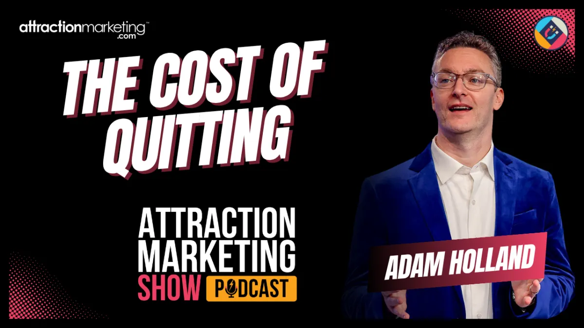 Adam Holland: The Number That Separates Winners From Quitters | Episode 14 
