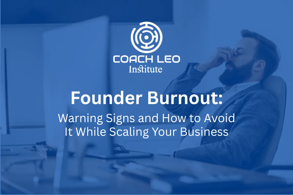 Founder Burnout: Warning Signs and How to Avoid It While Scaling Your Business