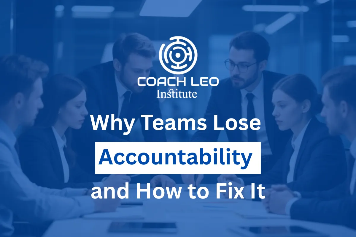 Why Teams Lose Accountability and How to Fix It