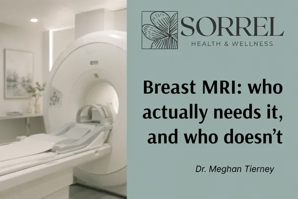Breast MRI: who actually needs it, and who doesn't