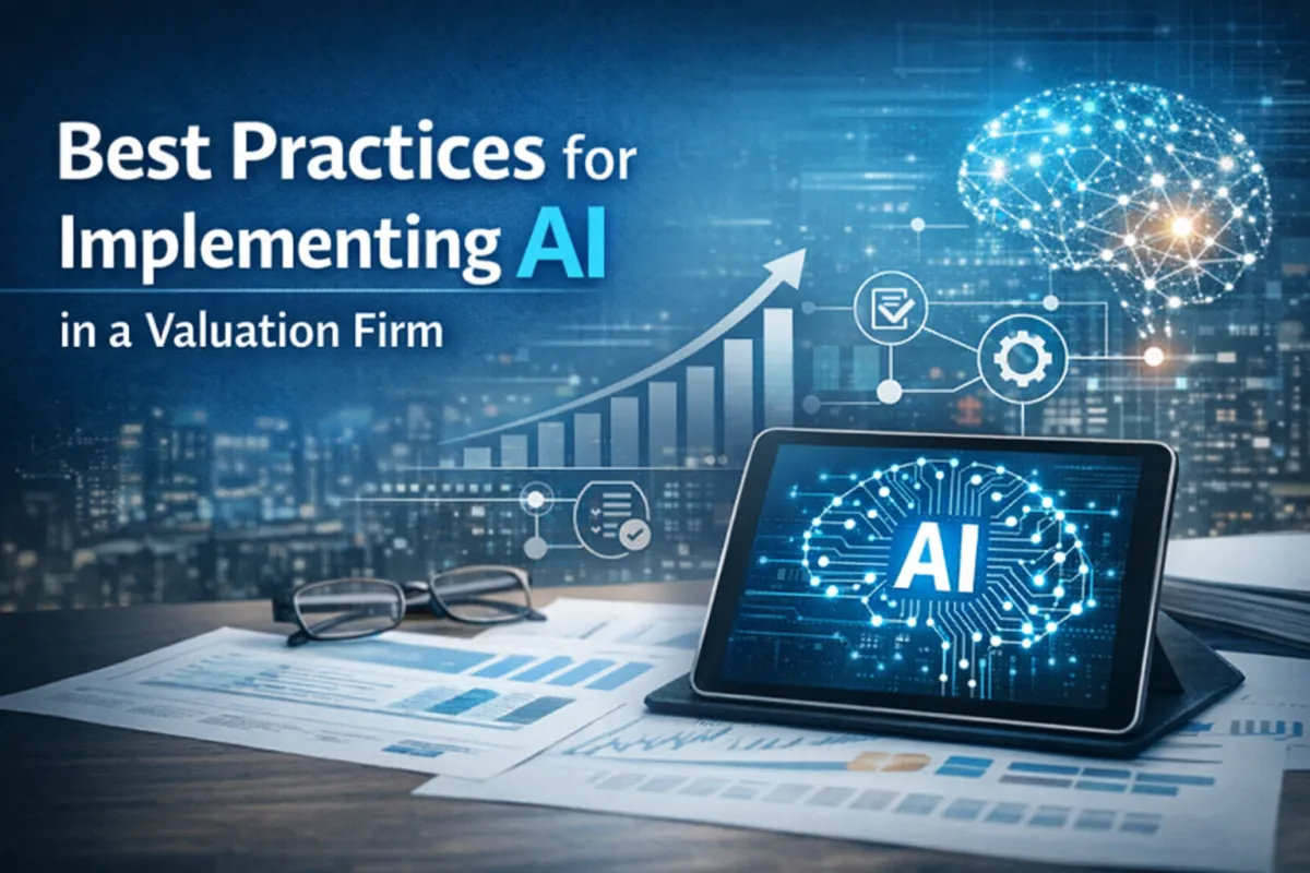 Best Practices for Implementing AI in a Valuation Firm