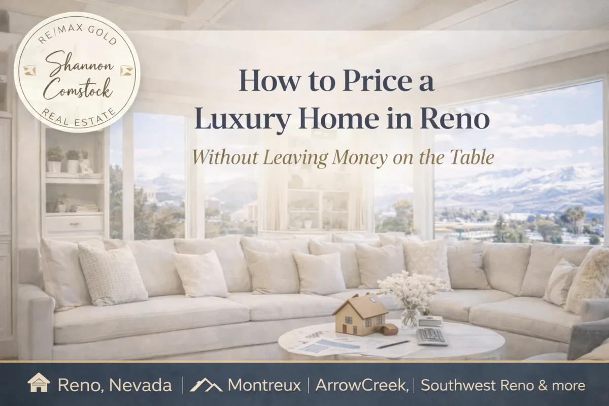 Luxury home interior in Reno Nevada with mountain views representing how to price a luxury home correctly to maximize value and attract qualified buyers