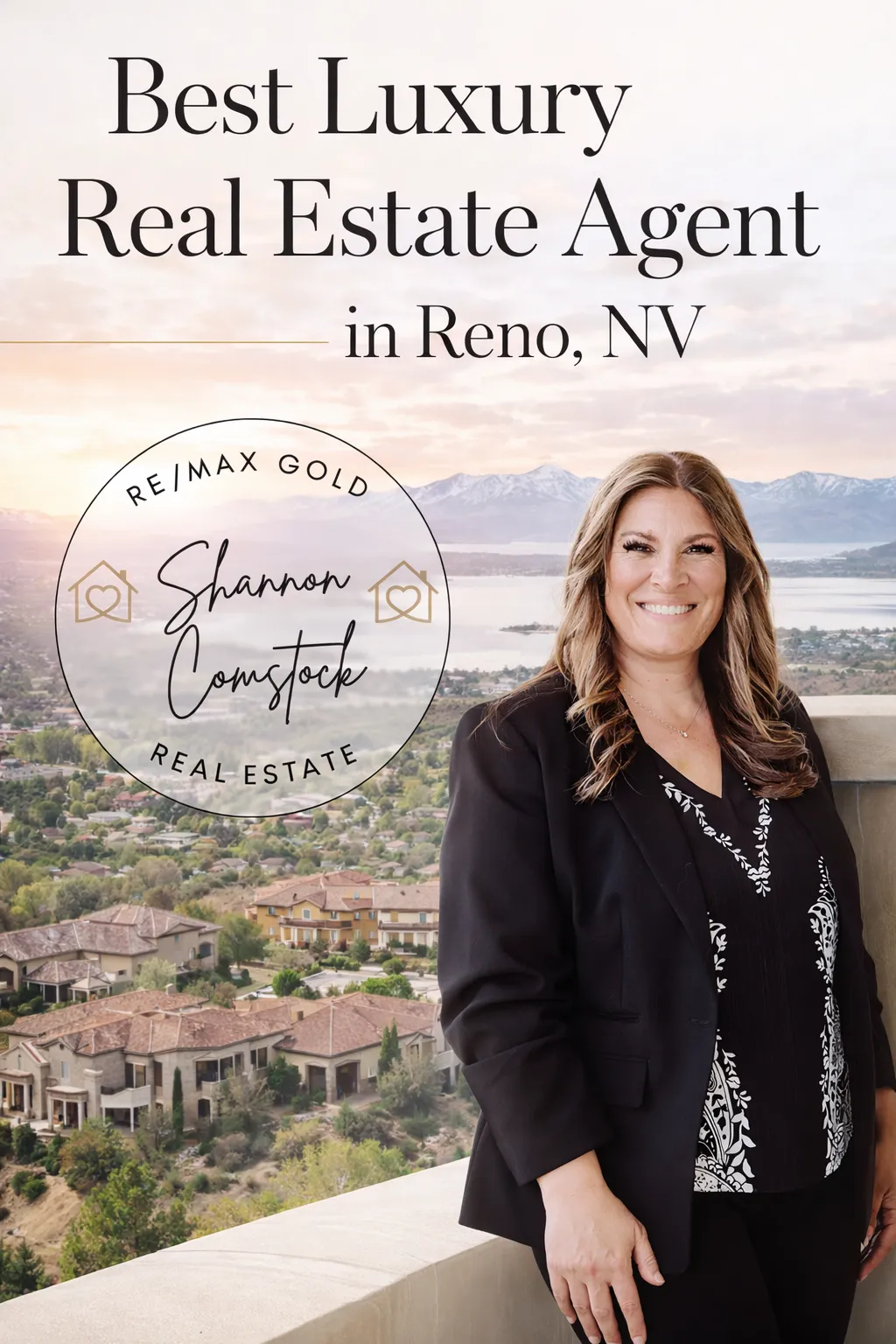 Best luxury real estate agent in Reno NV Shannon Comstock RE/MAX Gold