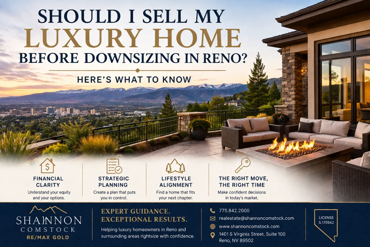 Should I Sell My Luxury Home Before Downsizing in Reno? Here's What to Know