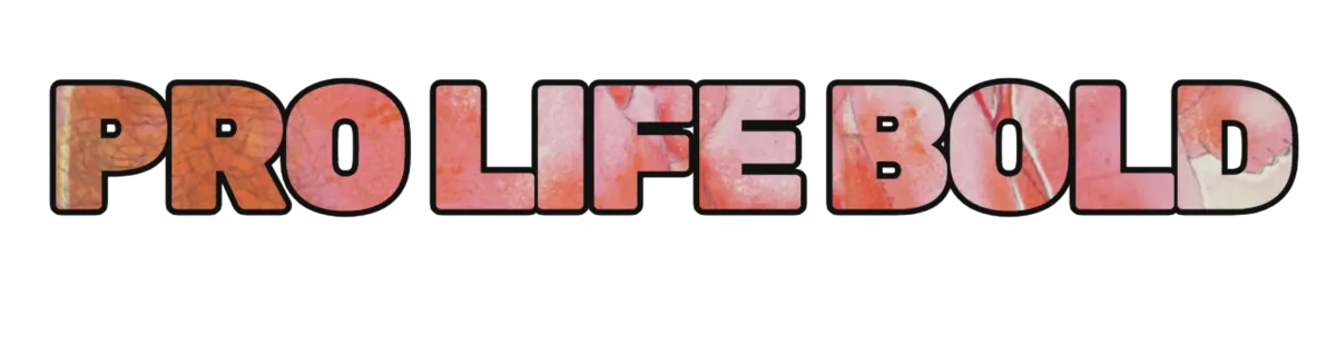 pro-life bold