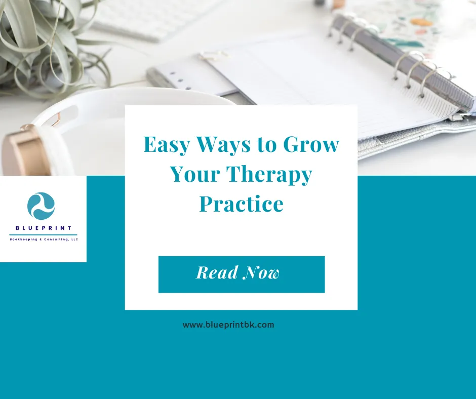 Easy Ways to Grow Your Therapy Practice