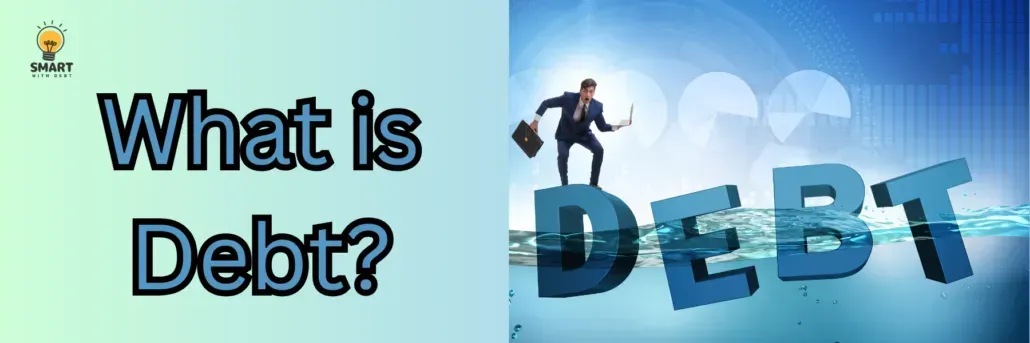 What Is Debt?