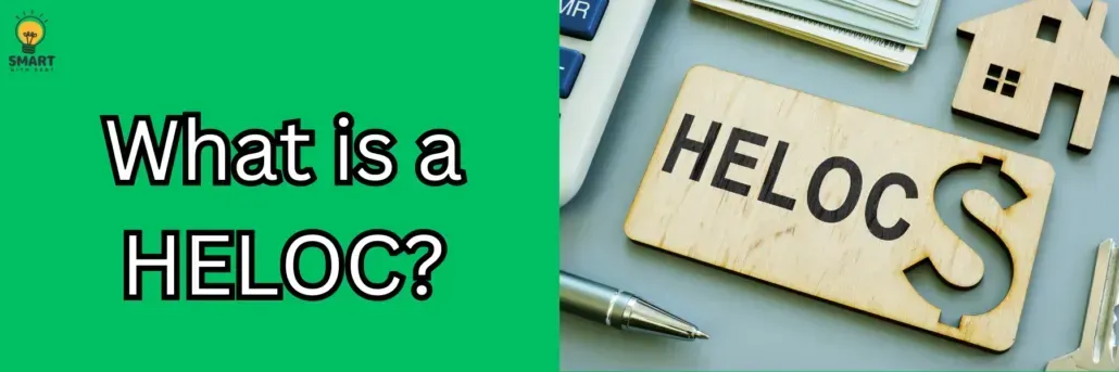 What is a HELOC?