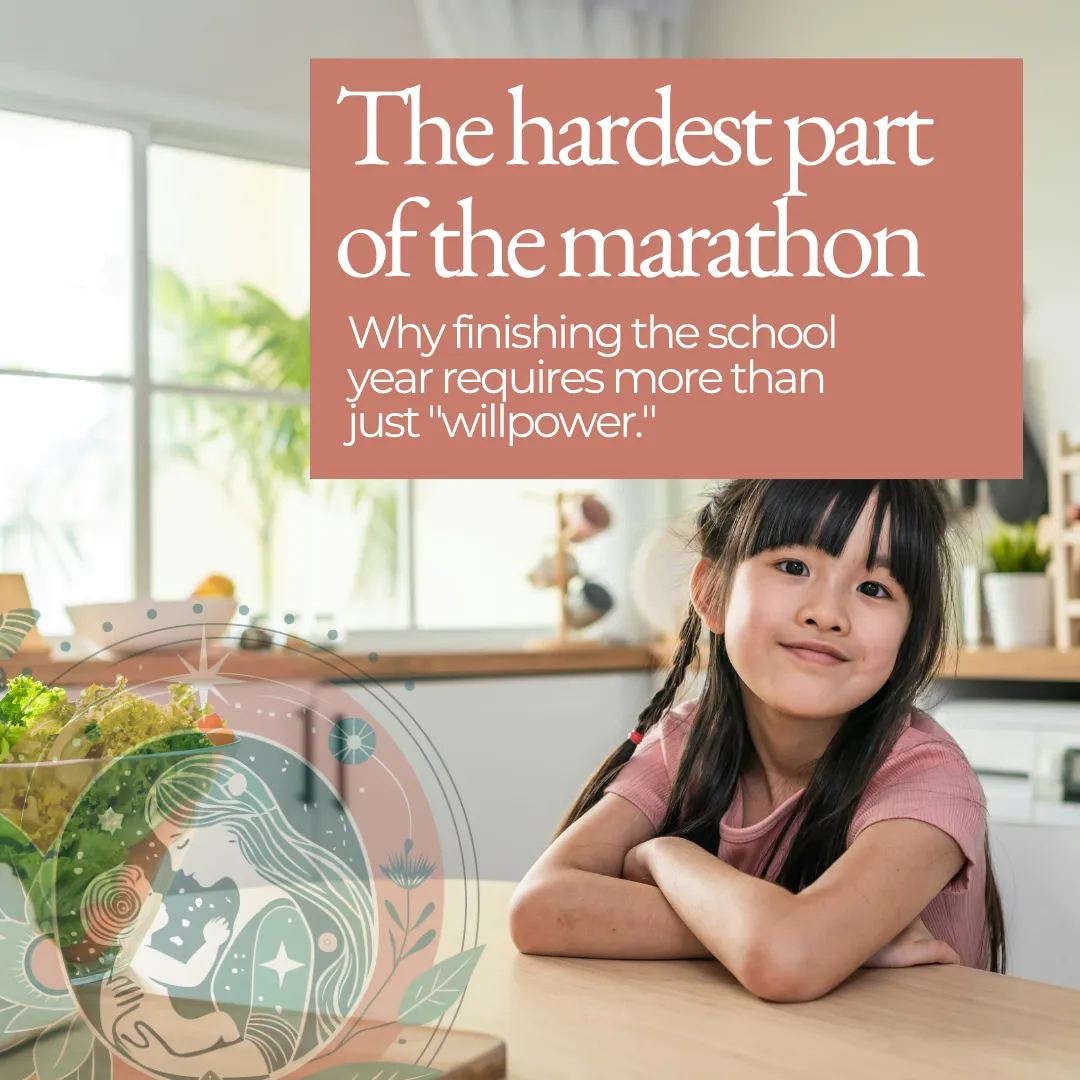 A young girl with braided hair smiles while sitting at a kitchen table. In the top right, a muted terracotta text box reads, "The hardest part of the marathon: Why finishing the school year requires more than just 'willpower.'" The bottom left features a circular, ethereal graphic overlay of a mother and child surrounded by celestial and floral line art.