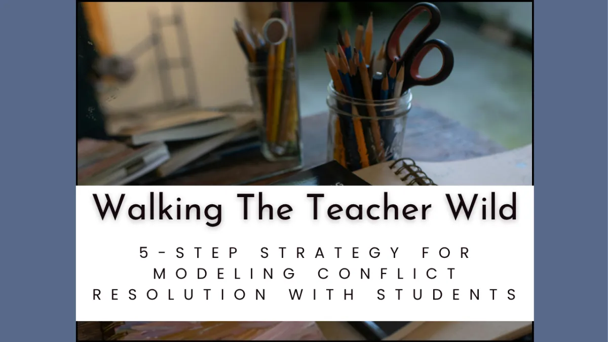 5-Step Strategy for Modeling Conflict Resolution With Students
