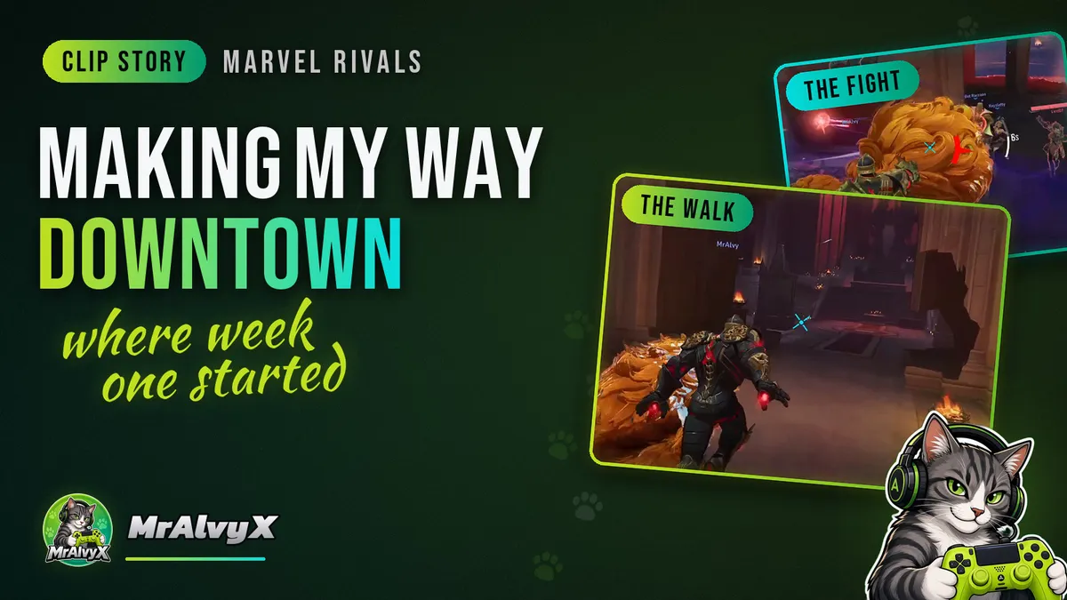 Making My Way Downtown: The Story Behind the Clip (Marvel Rivals)