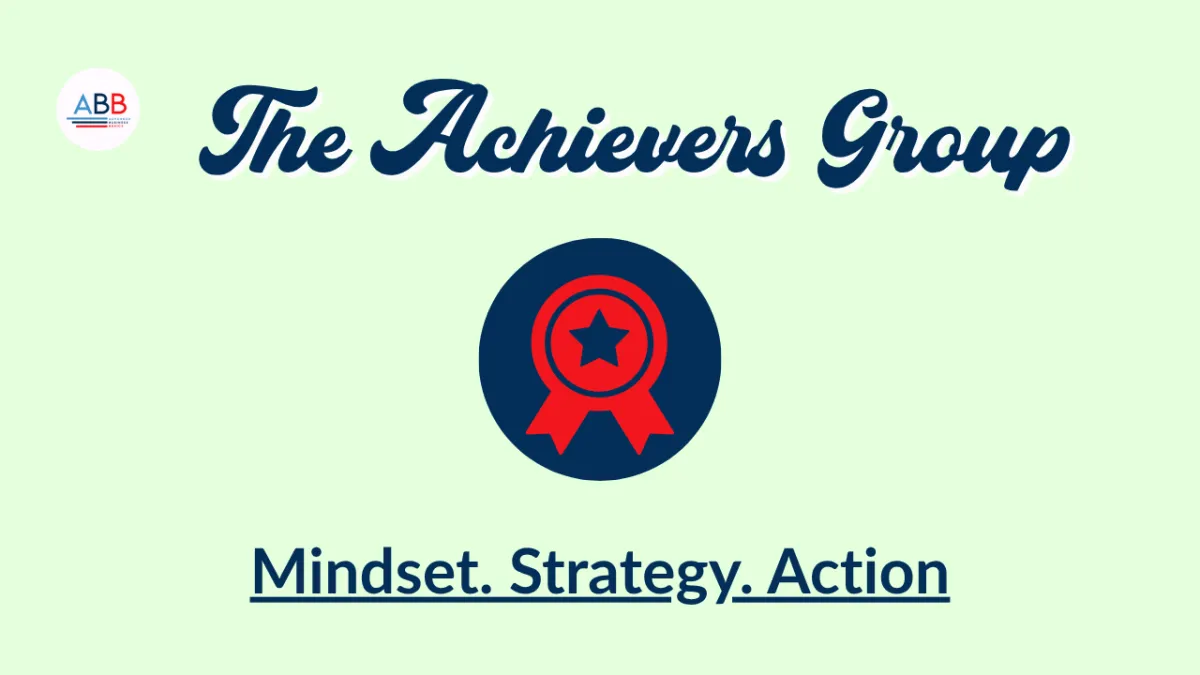 Banner for "The Achievers Group" featuring the ABB logo, a red star award icon, and the slogan "Mindset. Strategy. Action." on a light green background