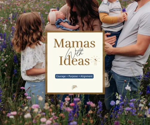 Mamas With Ideas™ - Courage, Purpose, Alignment (Join A Community of Lurker Moms Like You—FREE for 7 Days!)