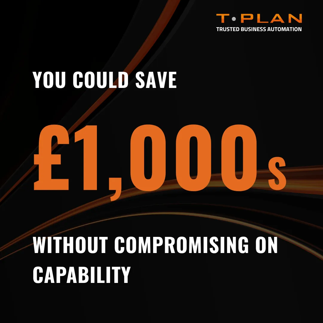 You could save thousands on automation costs by switching to T-Plan without compromising on capability
