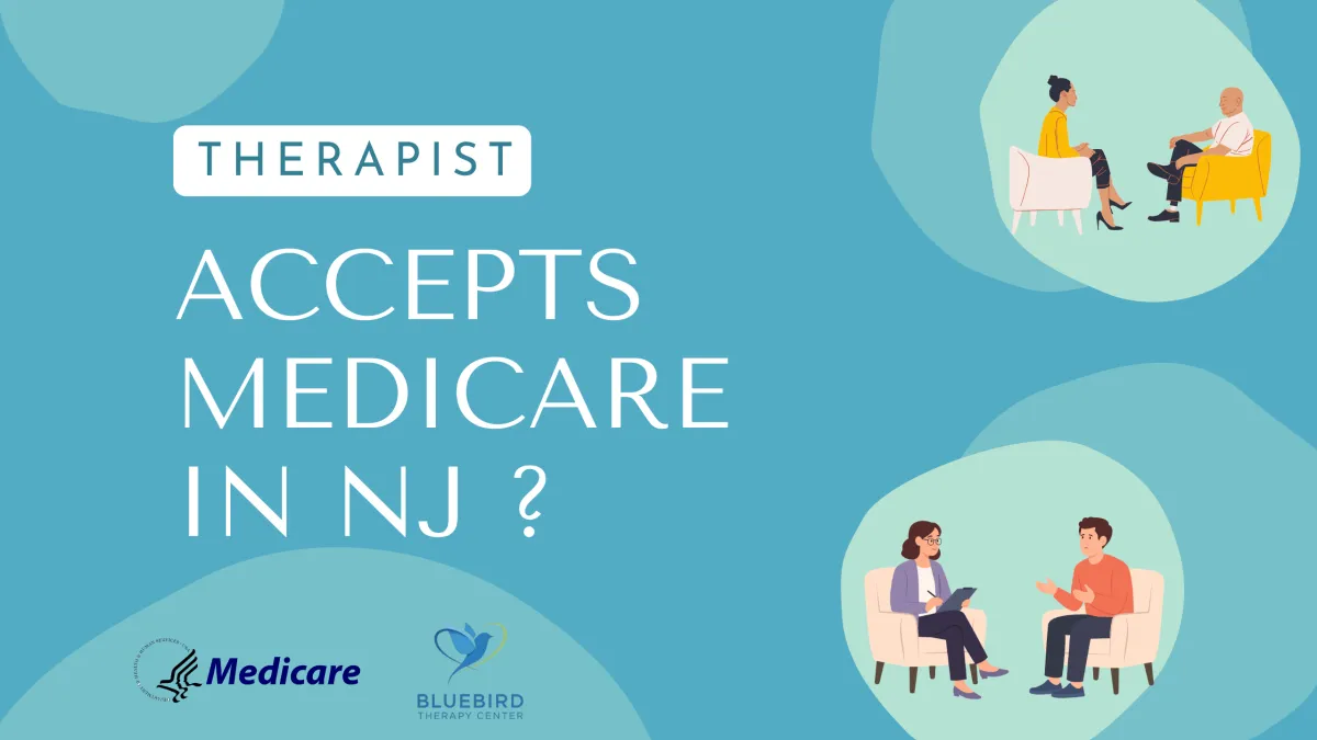 How to Find a Therapist That Accepts Medicare in NJ