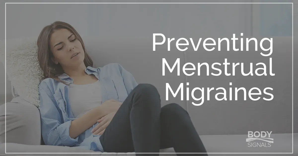 Preventing Menstrual Migraines in Hastings
