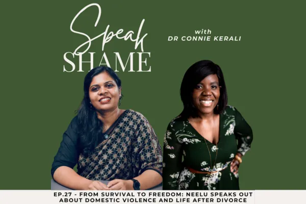 From Survival to Freedom: Neelu speaks out about Domestic Violence and Life After Divorce