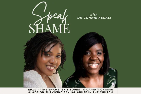“The Shame isn’t Yours to Carry”: Chioma Alade on Surviving Sexual Abuse in the Church