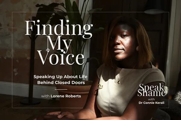 Finding My Voice: Speaking Up About My Life Behind Closed Doors