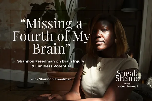 "Missing A Fourth Of My Brain": Shannon Freedman On Brain Injury & Limitless Potential