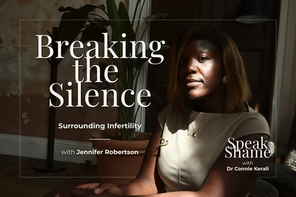 Breaking The Silence Surrounding Infertility