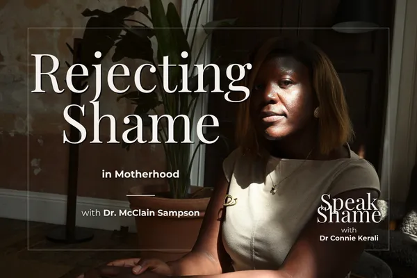 Rejecting Shame in Motherhood