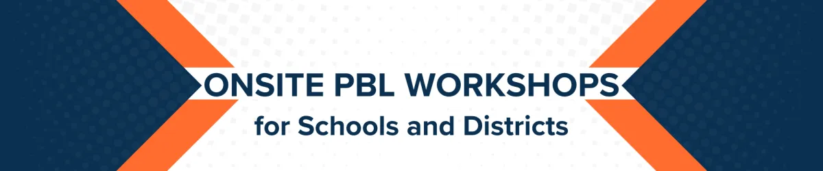 Magnify Learning Onsite PBL Project Based Learning Workshops for Schools and Districts