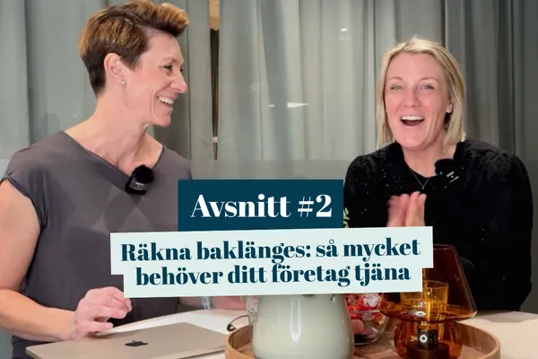 #2 Räkna baklänges: så mycket behöver ditt företag tjäna
