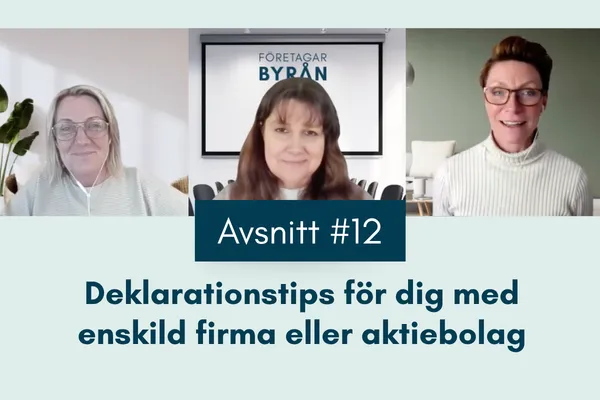 #12 Deklarationstips för dig med enskild firma eller aktiebolag