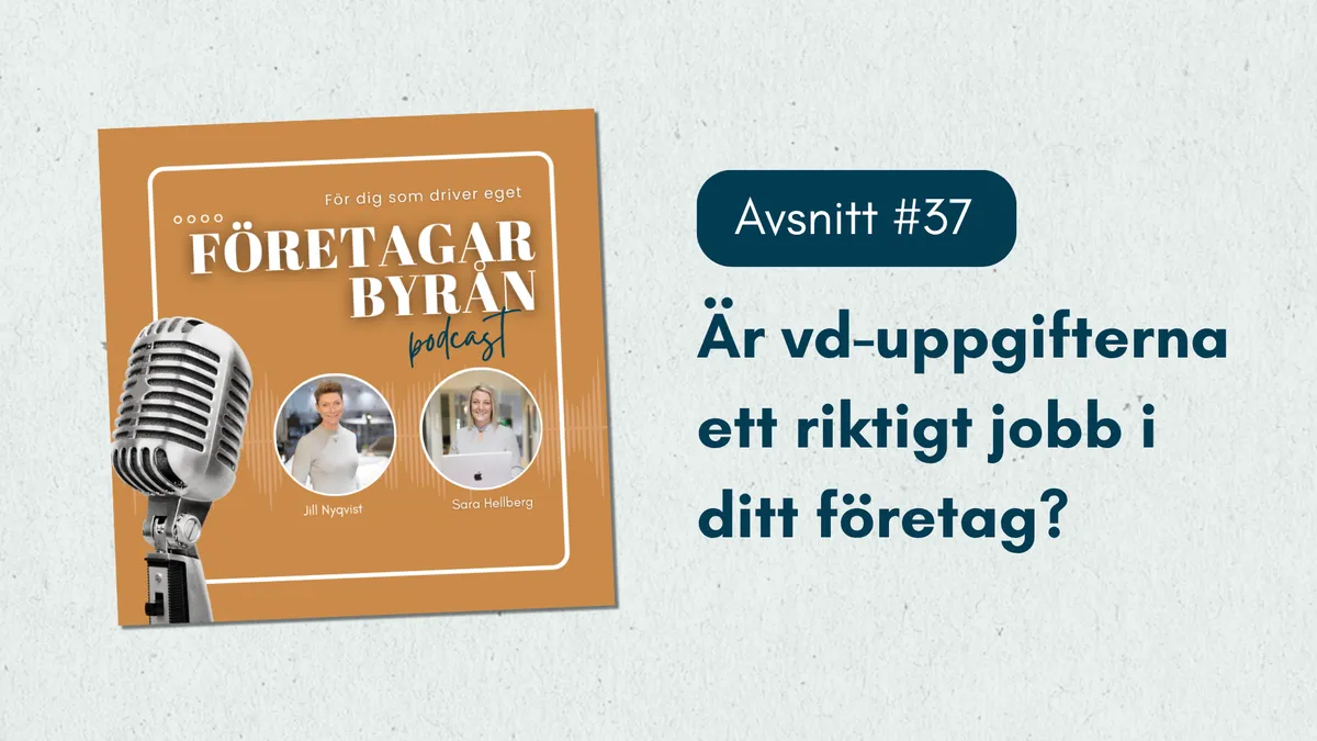 #37 Är vd-uppgifterna ett riktigt jobb i ditt företag?