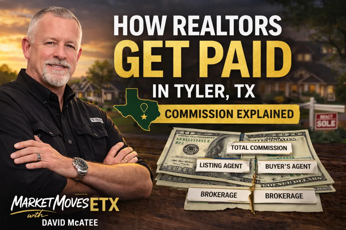 How Do Realtors Get Paid in Tyler Texas?
