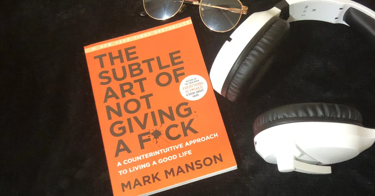 The Subtle Art Of Not Giving A F*ck