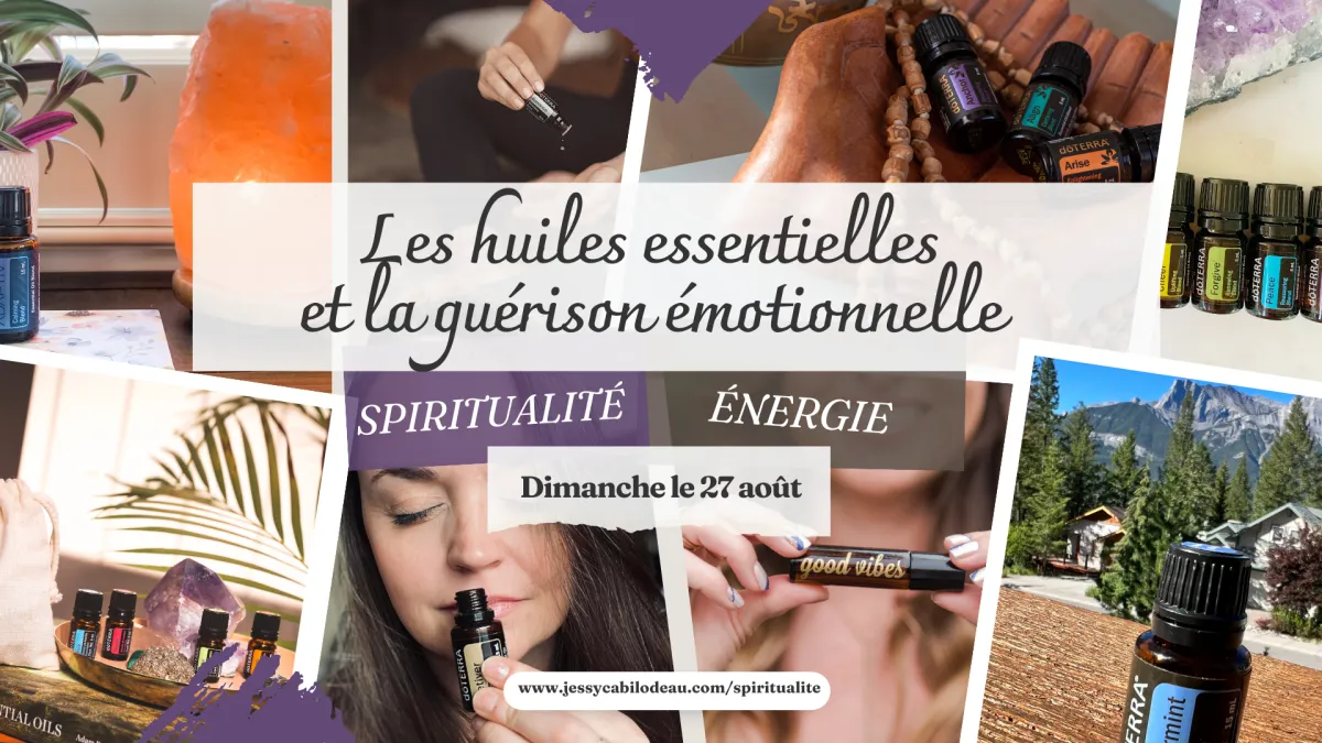 aromathérapie	Jessyca Bilodeau	doterra alberta	doterra canada	doterra français	doterra français alberta	Croissance personnelle	anxiété	lâcher prise	mode de vie sain	moment présent	Entrepreure	Canmore	huile essentielle	huiles essentielles	bien être et santé	Bien-être	produit naturel en ligne	sommeil	spiritualité	conscience	eveil de conscience	équilibre de vie