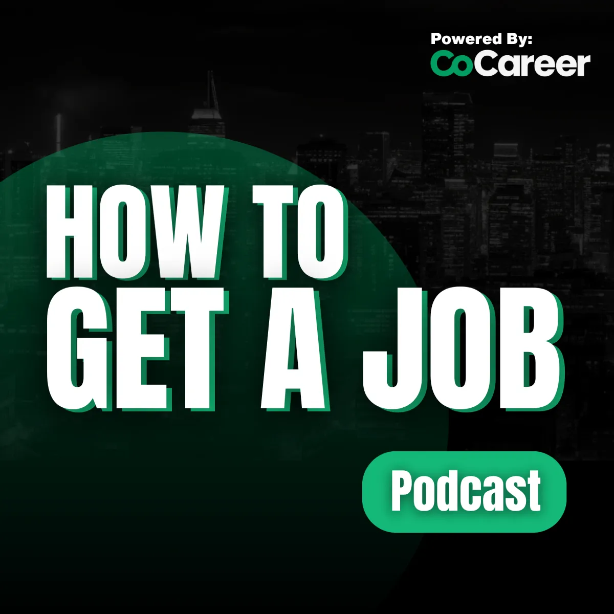 How to Get a Job Podcast Artwork