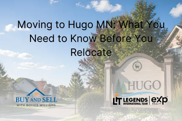 Moving to Hugo MN: What You Need to Know Before You Relocate