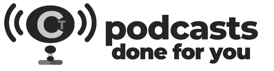Podcasts Done For You