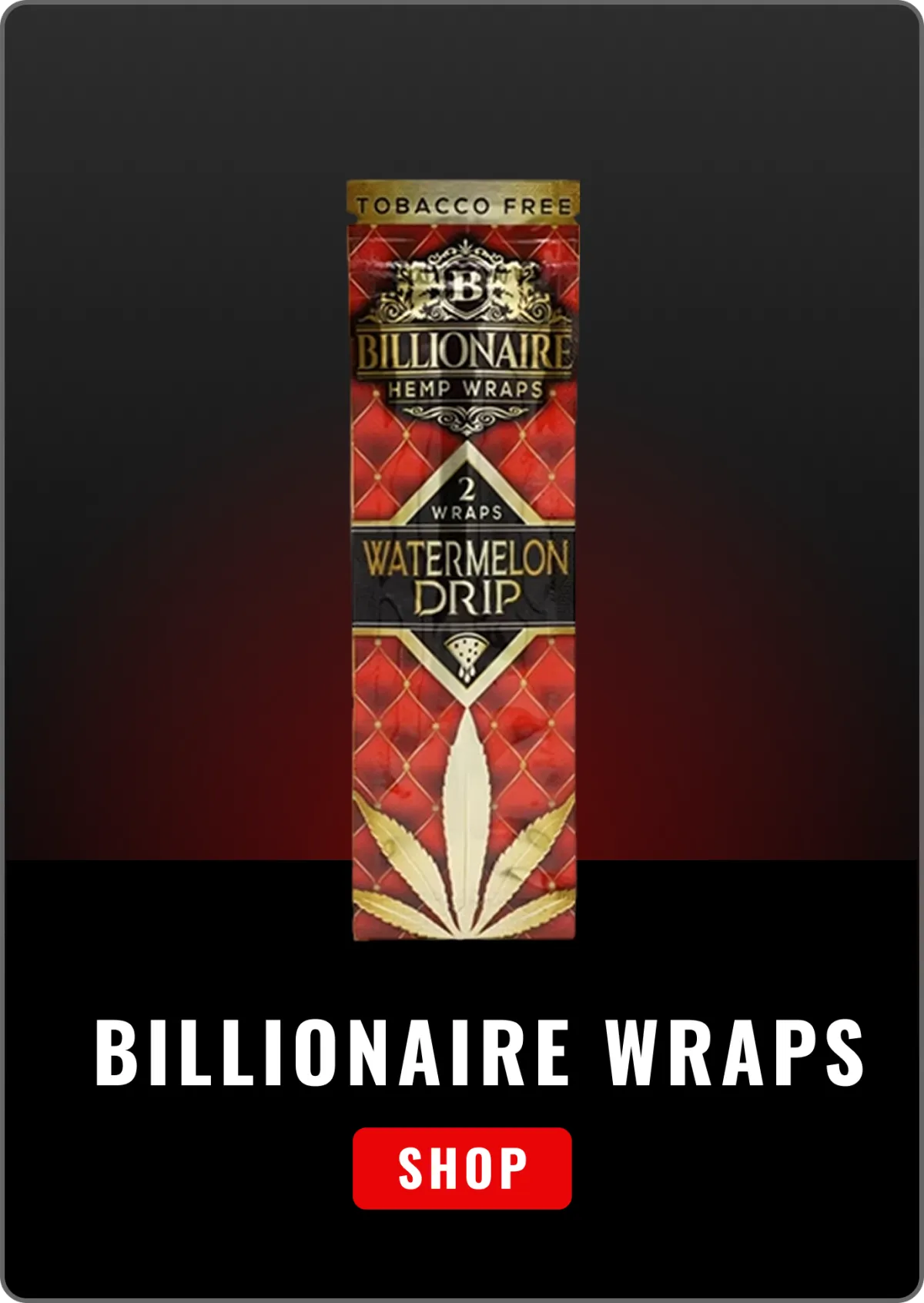 Billionaire Wraps - The Empire Smoke Shop